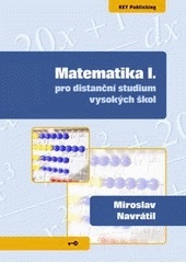 Matematika I., pro distanční studium vysokých škol