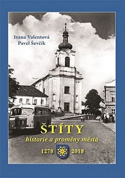 Štíty - historie a proměny města 1278 - 2018