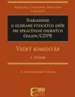 Nariadenie o ochrane fyzických osôb pri spracúvaní osobných údajov/GDPR – Veľký komentár (2. zväzok)