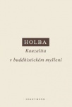 Holba - Kauzalita v buddhistickém myšlení