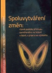 Spoluvytváření změn: různé podoby přístupu zaměřeného na řešení v teorii, v praxi a ve výzkumu
