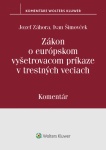 Zákon o európskom vyšetrovacom príkaze v trestných veciach – komentár
