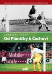 Od Pláničky k Čechovi. Medailonky fotbalových brankářů, kteří oblékli reprezentační dres