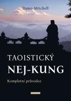 Taoistický ne-kung - Kompletní průvodce