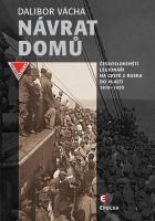 Návrat domů - Českoslovenští legionáři a jejich dobrodružství na světových oceánech (1919-1920)
