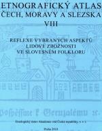 Etnografický atlas Čech, Moravy a Slezska VIII. - Reflexe vybr.aspektů lidové zbožnosti ve slovesném