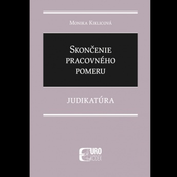 Skončenie pracovného pomeru - Judikatúra