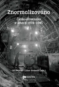 Znormalizováno. Československo v letech 1978–1985