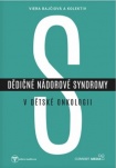 Dědičné nádorové syndromy v dětské onkologii
