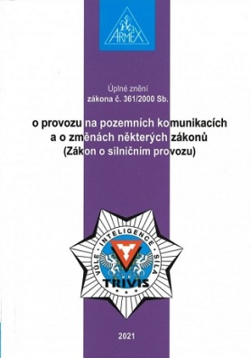 Zákon o provozu na pozemních komunikacích (Zákon o silničním provozu) č. 361/2000 Sb.,2020 (23. vyd)