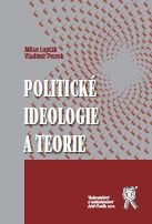 Politické ideologie a teorie - Od starověku po rok 1848