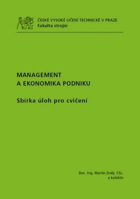 Management a ekonomika podniku. Sbírka úloh pro cvičení, 2. vydání