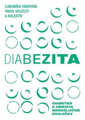 Diabezita. Diabetes a obezita nerozlučná dvojičky