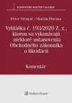 Vyhláška č. 193/2020 Z. z., ktorou sa vykonávajú niektoré ustanovenia Obchodného zák. o likvidácii