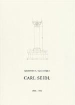 Architekt Carl Seidl 1858 - 1936