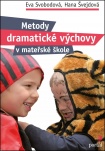 Metody dramatické výchovy v Mateřské školce