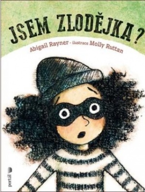 Jsem zlodějka?