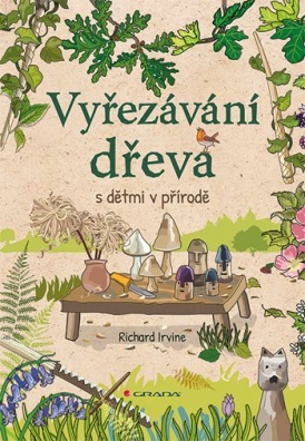 Vyřezávání dřeva s dětmi v přírodě