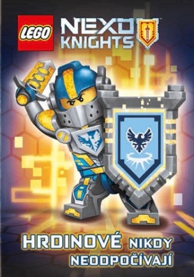 LEGO NEXO KNIGHTS™ Hrdinové nikdy neodpočívají
