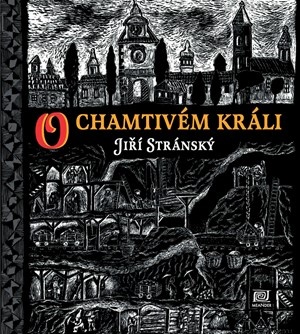 O chamtivém králi