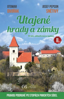 Utajené hrady a zámky II. (2., aktualizované vydání)