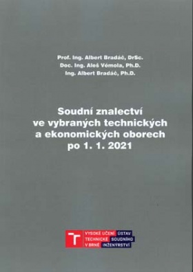 Soudní znalectví ve vybraných technických a ekonomických oborech po 1. 1. 2021