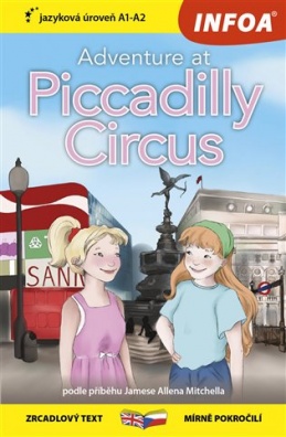 Četba pro začátečníky - Adventure at Piccadilly Circus (A1-A2)