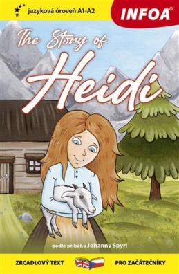 Četba pro začátečníky - The Story of Heidi (A1-A2)