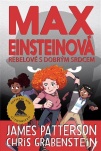 Max Einsteinová: Rebelové s dobrým srdcem