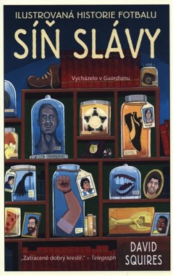 Ilustrovaná historie fotbalu: Síň slávy