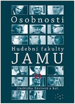 Osobnosti Hudební fakulty JAMU II