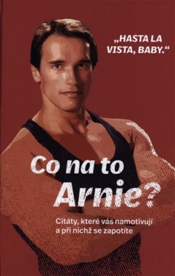 Co na to Arnie?