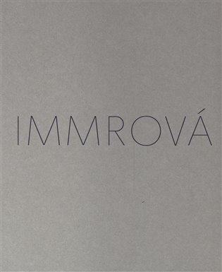 Monika Immrová: Tříbení