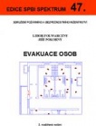 47. Evakuace osob 2. rozšířené vydání