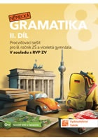Německá gramatika 8 pro ZŠ – 2. díl - procvičovací sešit