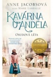 Kavárna U Anděla: Osudová léta