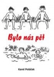 Bylo nás pět