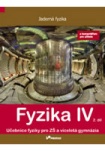 Fyzika IV – 2. díl s komentářem pro učitele