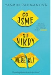 Co jsme si nikdy neřekli