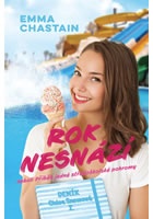 Rok nesnází neboli Příběh jedné středoškolské pohromy