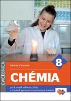 Chémia - Cvičebnica pre 8. ročník základnej školy a 3. ročník gymnázia