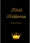 Zlatá královna
