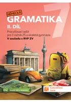Německá gramatika 7 pro ZŠ – 2. díl - procvičovací sešit