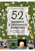52 projektů z přírodních materiálů