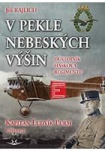 V pekle nebeských výšin: Důstojník Haškova regimentu Kapitán Ludvík Purm (18