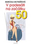 V padesáti na začátku
