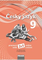 Český jazyk 9 pro ZŠ a víceletá gymnázia - Pracovní sešit