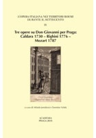 Tre opere su Don Giovanni per Praga