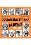 Odvrácená strana matky 2