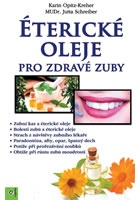 Éterické oleje pro zdravé zuby
